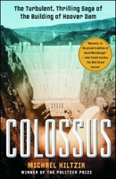 Colossus: Hoover Dam and the Making of the American Century 1416532161 Book Cover