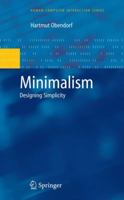 Minimalism: Designing Simplicity 1447122844 Book Cover