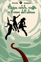 Acqua salata, muffa e il Cuore dell'Abisso B097XBPFB4 Book Cover