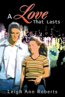 A Love That Lasts 0595188737 Book Cover