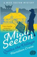 Miss Seeton Quilts the Village 1911440748 Book Cover
