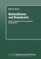 Nationalismus und Demokratie: Politik im spanischen Staat der Autonomen Gemeinschaften 382444190X Book Cover