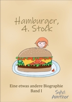 Hamburger, 4. Stock: Vom ganz alltäglichen Wahnsinn, Band 1 (German Edition) 3819202153 Book Cover