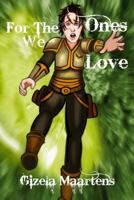 For The Ones We Love: Book 2 in The Fire Within Series 154468732X Book Cover