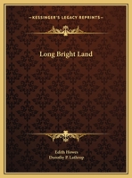 Long Bright Land 0766159191 Book Cover