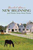 New Beginning and Home Away from Home 1491811161 Book Cover