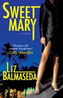 Sweet Mary 1416542973 Book Cover