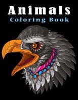 Animals Coloring Book: Detailed Coloring Book Teenagers Tweens Older Kids Boys & Girls (Detail Coloring Book) 1071459333 Book Cover