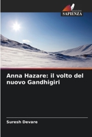 Anna Hazare: il volto del nuovo Gandhigiri (Italian Edition) 620995619X Book Cover