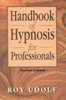 Handbook of hypnosis for professionals 0442288816 Book Cover