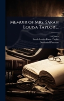 Memoir of Mrs. Sarah Louisa Taylor ... 1024077594 Book Cover