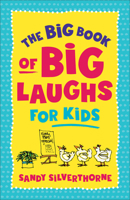 The Big Book of Big Laughs for Kids 0800745264 Book Cover