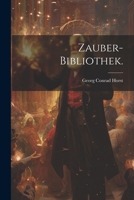 Zauber-Bibliothek. 102177667X Book Cover