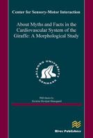 About Myths and Facts in the Cardiovascular System of the Giraffe 8792982611 Book Cover