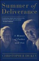 Summer of Deliverance : A Memoir of Father and Son 0684855372 Book Cover
