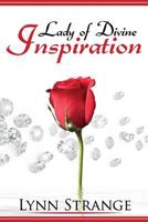 Lady of Divine Inspiration 1532960484 Book Cover