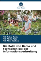 Die Rolle von Radio und Fernsehen bei der Informationsverbreitung (German Edition) 6208367867 Book Cover