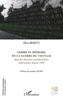 Ombre et mémoire de la guerre du Vietnam: Dans les élections présidentielles américaines depuis 1992 (Inter-National) (French Edition) 2296011683 Book Cover