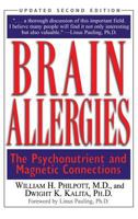 Brain Allergies: The Psychonutrient and Magnetic Connections 0879834269 Book Cover