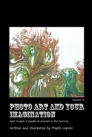 Photo Art and Your Imagination Volume 4 1312031166 Book Cover