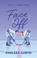Face Off: A Spicy Rivals to Lovers Hockey Romance (D.C. Stars) 1958983098 Book Cover