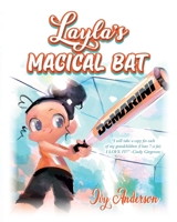 Layla's Magical Bat 1649903367 Book Cover