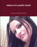 rebecca's poetry book 1304603180 Book Cover
