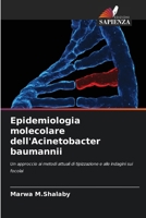 Epidemiologia molecolare dell'Acinetobacter baumannii (Italian Edition) 6209939643 Book Cover