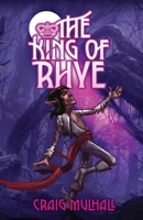 The King of Rhye 1925707733 Book Cover