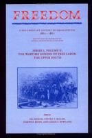 Freedom: A Documentary History of Emancipation, 1861-1867: Series 3, Volume 1: Land and Labor, 1865 (Freedom: a Documentary History of Emancipation, 1861-1867) 1469641291 Book Cover