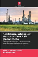 Resiliência urbana em Marrocos face à da globalização (Portuguese Edition) 6208026504 Book Cover