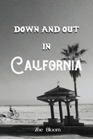 Down And Out In California B08NMKDY7P Book Cover