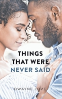 Things That Were Never Said 1955885354 Book Cover
