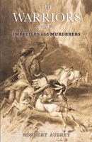 The Warriors: Part 2: Imbeciles and Murderers 1734843039 Book Cover