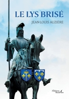 Le lys brisé B0DW44VJZ4 Book Cover