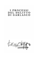 I processi del delitto di Garlasco (Italian Edition) 1326423266 Book Cover