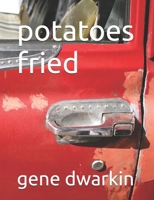 potatoes fried B0H9NWYCRG Book Cover