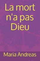 La mort n'a pas Dieu 1984399144 Book Cover