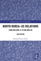 North Korea - Us Relations: From Kim Jong Il to Kim Jong Un 1032089717 Book Cover