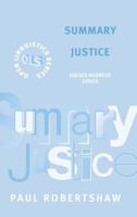 Summary Justice: Judges Address Juries (Open Linguistics) 0304337013 Book Cover