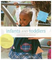 Infants and Toddlers: Curriculum and Teaching 0495807869 Book Cover