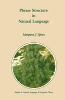 Phrase Structure In Natural Language 0792308662 Book Cover