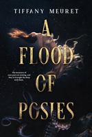 A Flood of Posies 1645480267 Book Cover