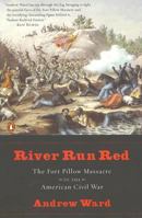 River Run Red: The Fort Pillow Massacre in the American Civil War 0670034401 Book Cover
