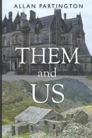 Them and Us 1784651117 Book Cover
