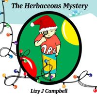 The Herbaceous Mystery 1998806839 Book Cover