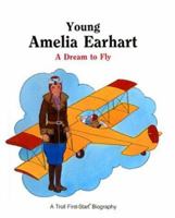 Young Amelia Earhart (Troll First-Start Biography) 0816725292 Book Cover