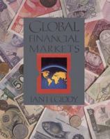 Global Financial Markets (Economics College Titles) (Economics College Titles) 0669246050 Book Cover