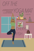 OFF THE YOGA MAT 1604893060 Book Cover