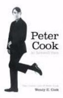 So Farewell Then: The Untold Life of Peter Cook 0007228945 Book Cover
